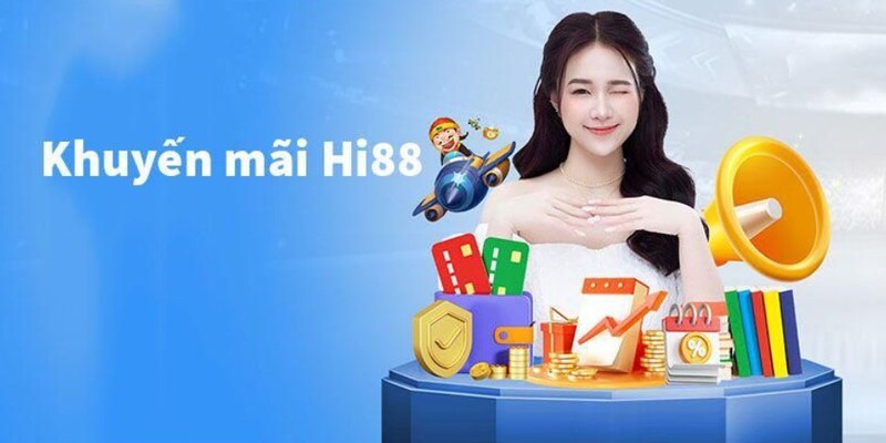 Tổng hợp các khuyến mãi Hi88 hiện có